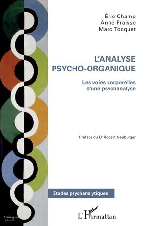 Analyse Psycho-Organique - Psychanalyse - Éric Champ - Anne Fraisse - Marc Tocquet